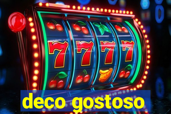 deco gostoso